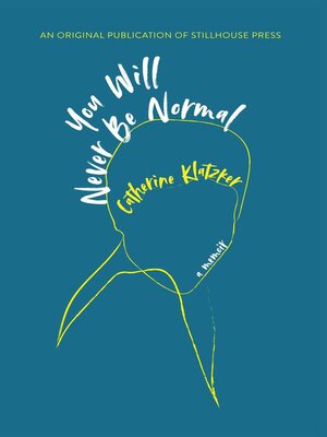 cover image of You Will Never Be Normal